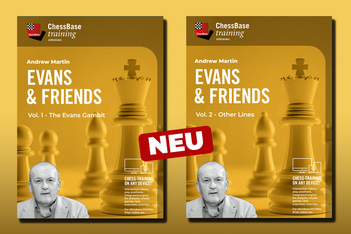 Andrew Martin: Evans & Friends Vol.1 & 2 - ChessBase